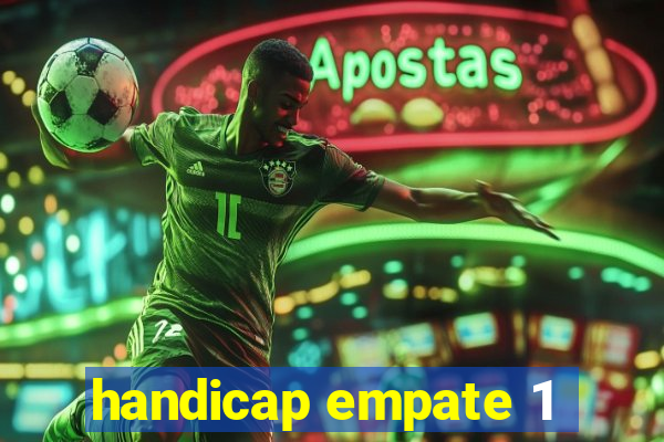 handicap empate 1